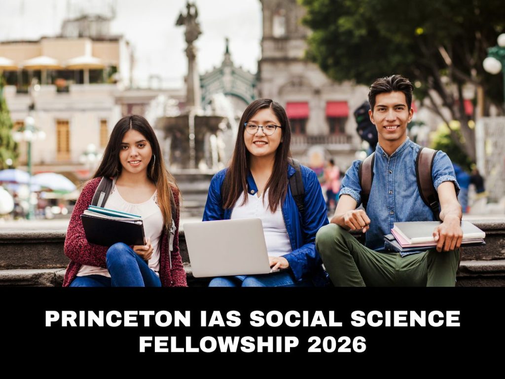 Princeton IAS Social Science Fellowship 2026 - Apply Now