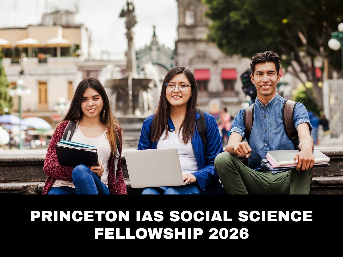 Princeton IAS Social Science Fellowship 2026 – Apply Now