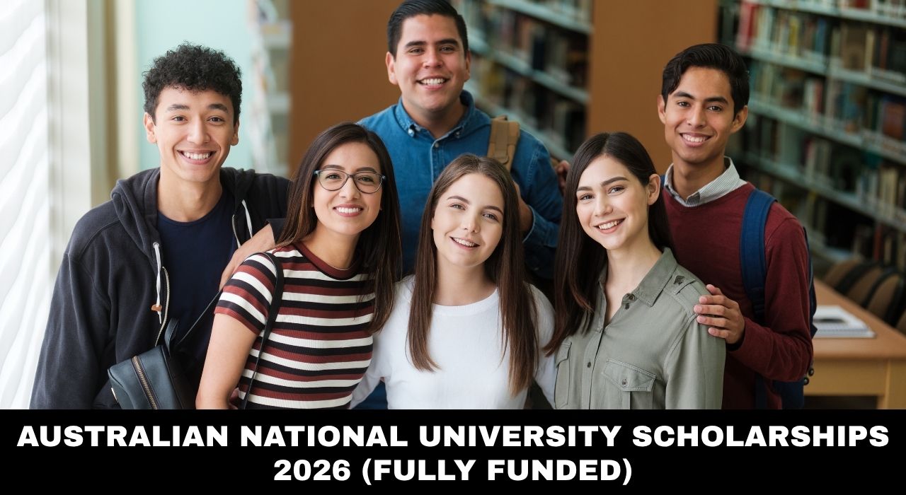 Australian National University Scholarships 2026 (Fully Funded)