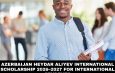 Azerbaijan Heydar Aliyev International Scholarship 2026–2027 for International Students