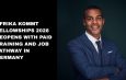 AFRIKA KOMMT Fellowships 2028 Reopens with Paid Training and Job Pathway in Germany