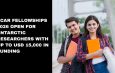 SCAR Fellowships 2026 Open for Antarctic Researchers with Up to USD 15,000 in Funding